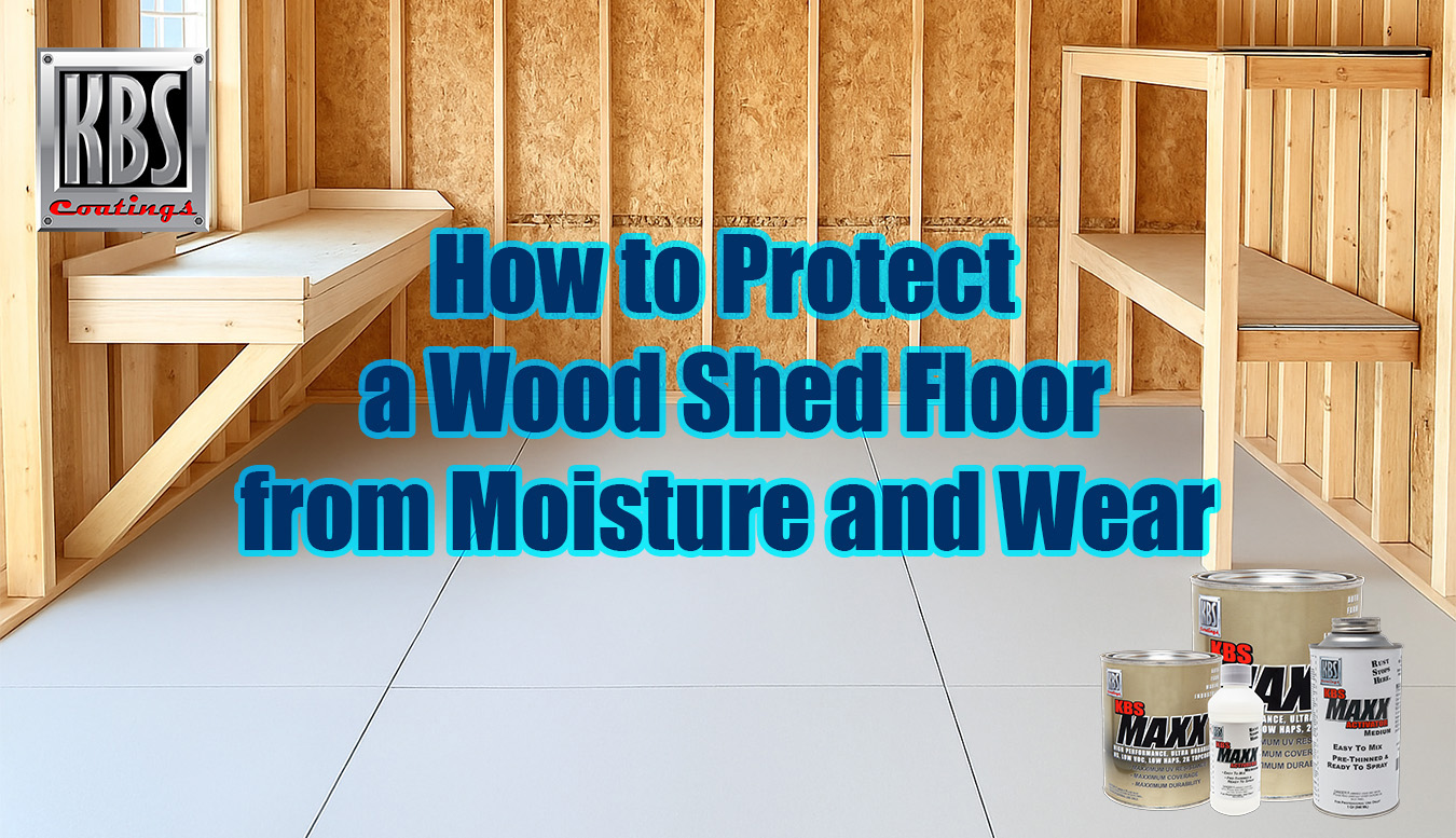 How to Protect a Wood Shed Floor from Moisture and Wear